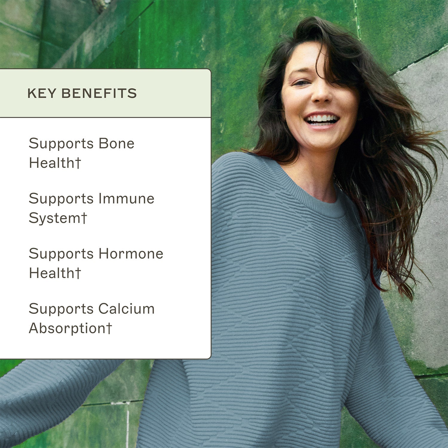 Vitamin D3 / K2 Liquid key benefits. Supports bone health†. Supports immune system†. Supports hormone health†. Supports calcium absorption†.